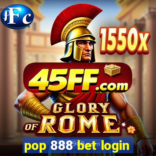 pop 888 bet login